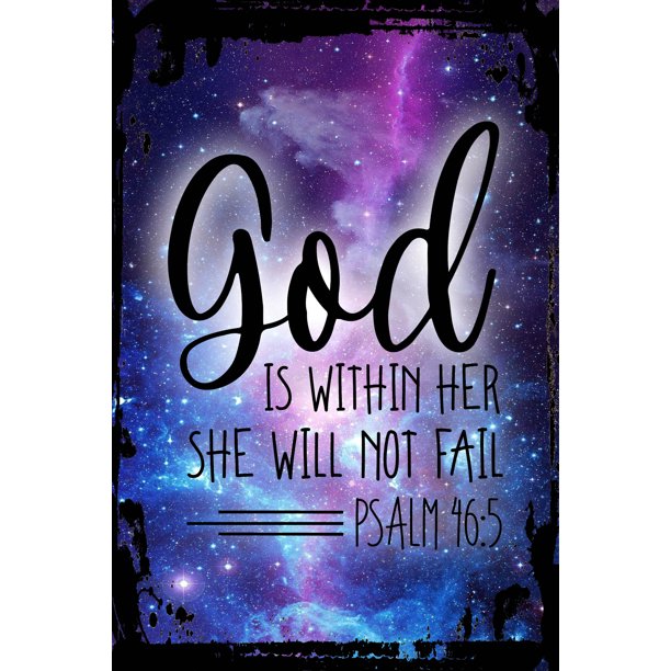 Galaxy Inspirational Wall Art God is within her she will not fail psalm