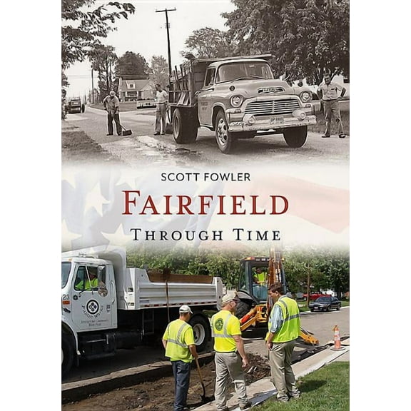 America Through Time: Fairfield Through Time (Paperback)