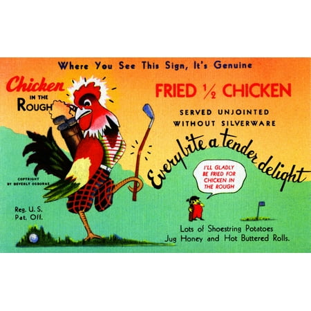Golfing Chicken  A fun vintage postcard advertising a restaurant Chicken in the Rough with its special fried 12 chicken  Served unjointed without silverware every bite a tender delight Poster Print
