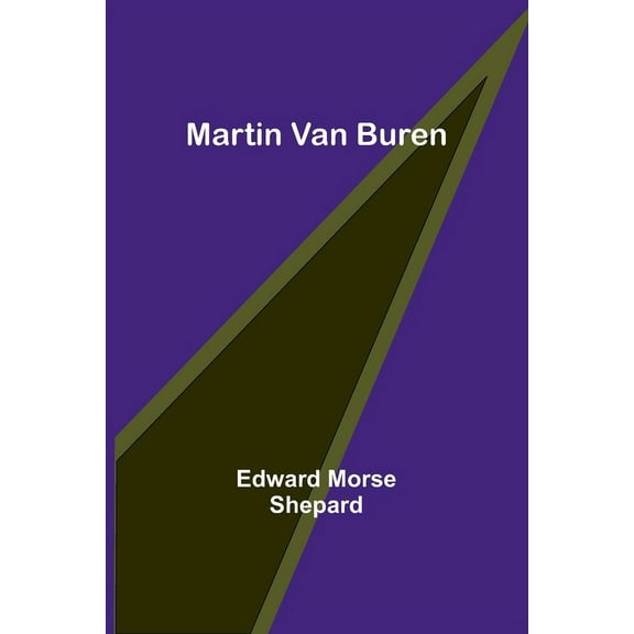 Martin Van Buren (Paperback)