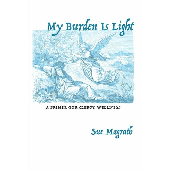 My Burden Is Light (Hardcover)