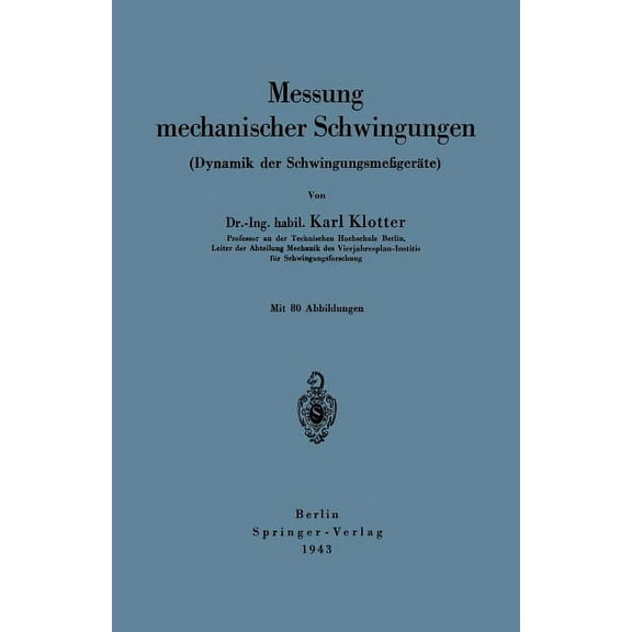 Messung Mechanischer Schwingungen (Dynamik Der SchwingungsmeÃgeräte), (Paperback)