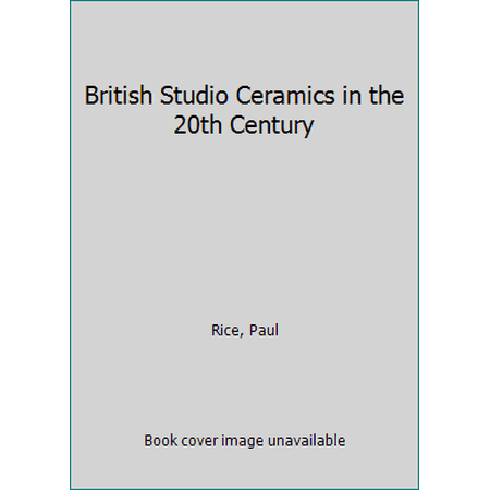 Pre-Owned British Studio Ceramics in the 20th Century (Hardcover) 0801980038 9780801980039