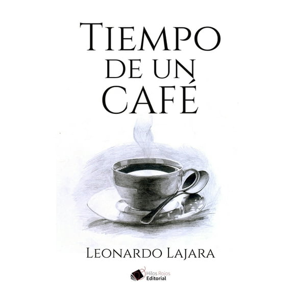 Tiempo de un café (Paperback)