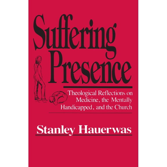 Suffering Presence, (Hardcover)