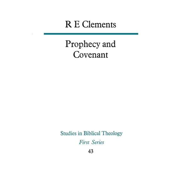 Studies in Biblical Theology Prophecy and Covenant, Book 43, (Paperback)