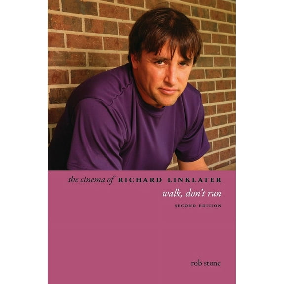 Directors' Cuts The Cinema of Richard Linklater, (Hardcover)