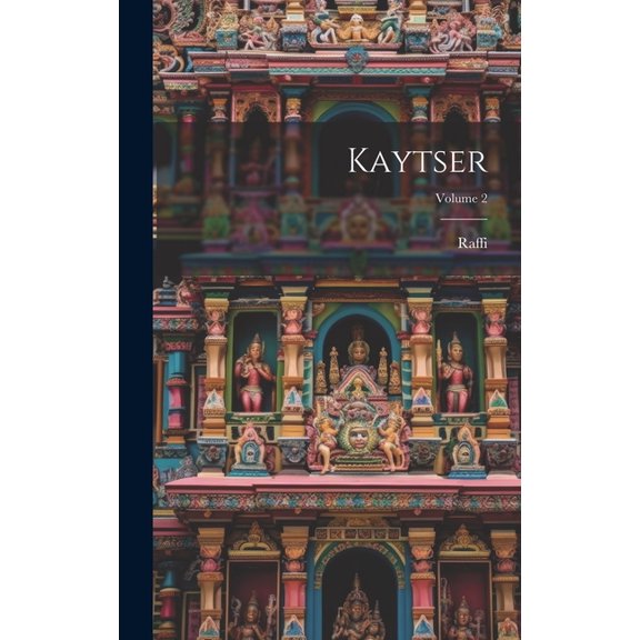 Kaytser; Volume 2 (Hardcover)