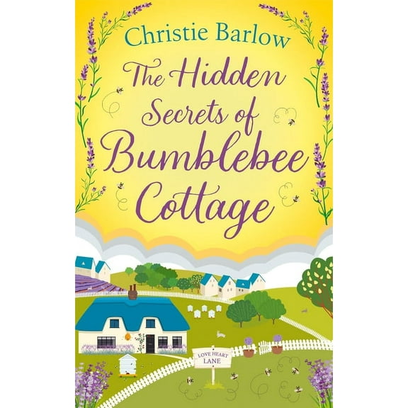 The Hidden Secrets of Bumblebee Cottage, (Paperback)