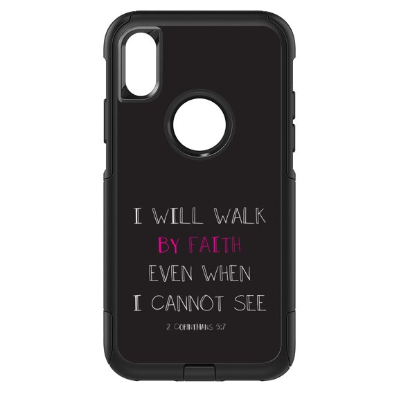DistinctInk Custom SKIN / DECAL compatible with OtterBox Commuter for iPhone X / XS (5.8" Screen) - 2 Corinthians 5:7 - I Will Walk By Faith Even When I Cannot See - Show Your Love of Christ