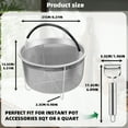 thumbnail image 5 of Vegetable Steamer Basket for Instant Pot Accessories 8qt or 6 Quart with Vegetable Peeler Stainless Steel Mesh Strainer with Handle for Vegetables Eggs Meats Kitchen Tools, 5 of 8