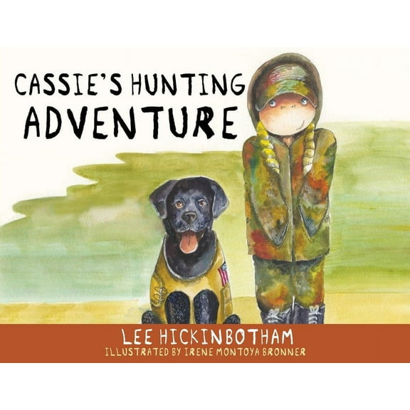 Cassie's Hunting Adventure, (Paperback)