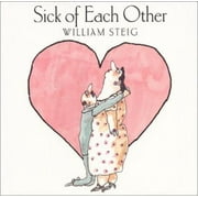 Sick of Each Other, Used [Hardcover]