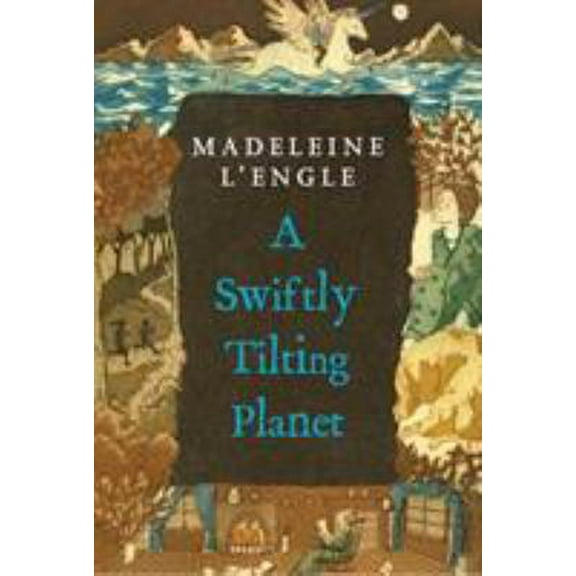 Pre-Owned A Swiftly Tilting Planet: (National Book Award Winner) (Paperback) 0312368569 9780312368562