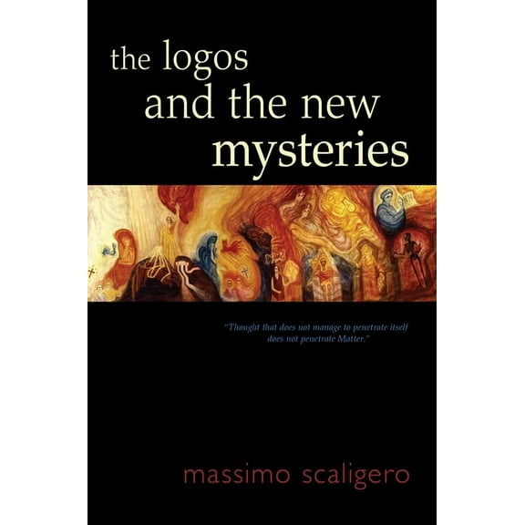 The Logos and the New Mysteries, (Paperback)