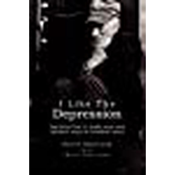 I Like the Depression (Paperback)