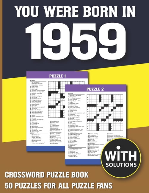 You Were Born In 1959: Crossword Puzzle Book: Crossword Puzzle Book For Adults & Seniors With Solution (Paperback)(Large Print)