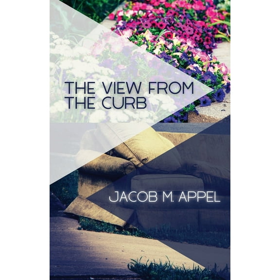The View from the Curb, (Paperback)