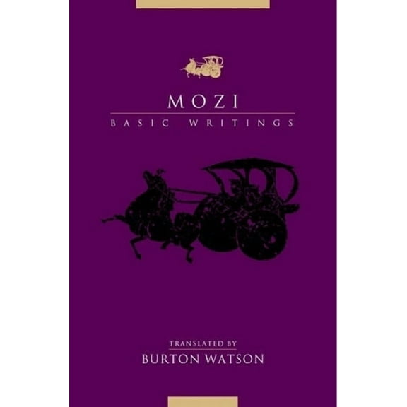 Translations from the Asian Classics Mozi: Basic Writings, (Paperback)