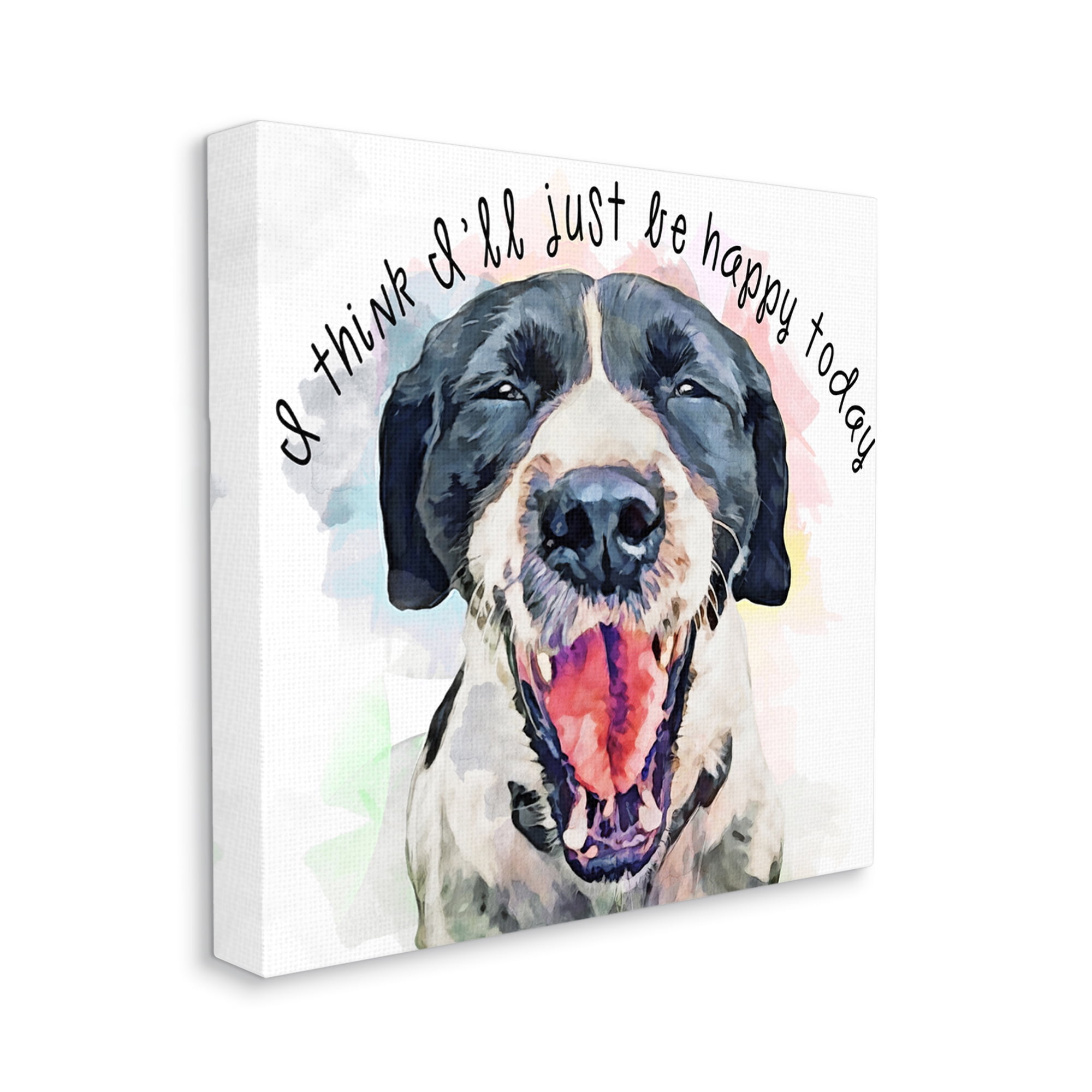 Stupell Think I'll Just Be Happy Today Dog Smile Animals & Insects Painting Gallery Wrapped Canvas Print Wall Art