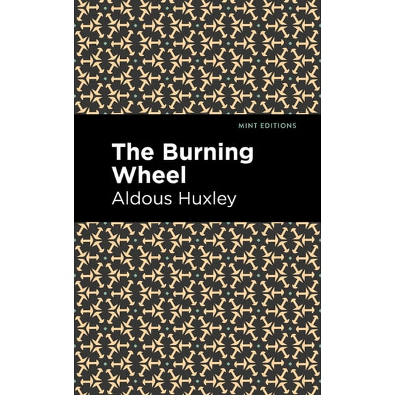 Mint Editions (Short Story Collections a The Burning Wheel, (Paperback)