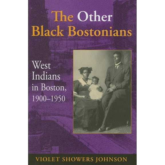 Blacks in the Diaspora The Other Black Bostonians, (Hardcover)