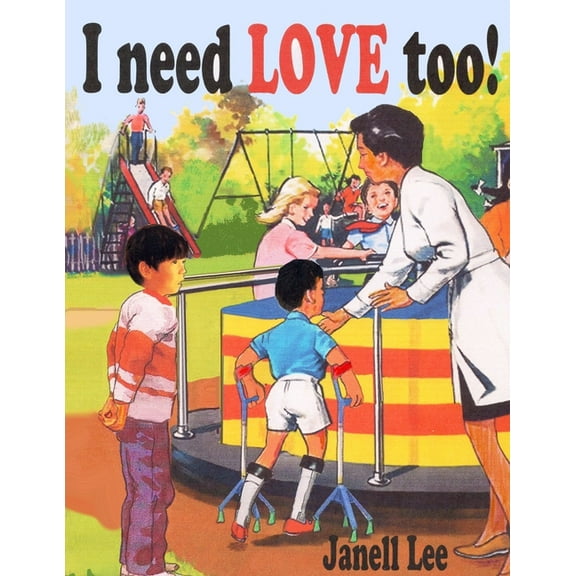 I Need Love Too, (Paperback)