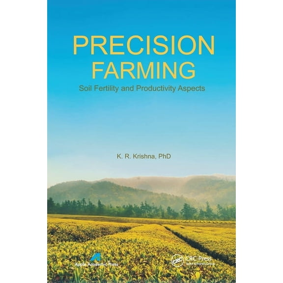 Precision Farming: Soil Fertility and Productivity Aspects, (Paperback)