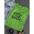thumbnail image 3 of Perfectly Wicked Halloween T-Shirt Women -Image by Shutterstock, Female Large, 3 of 4