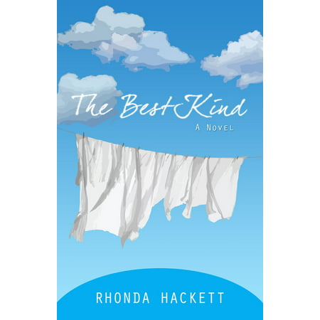 The Best Kind: A Novel - eBook (The Best Kind Of Cigarettes)