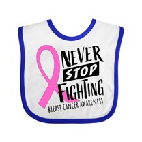 Inktastic Never Stop Fighting Breast Cancer Awareness Boys or Girls Baby Bib