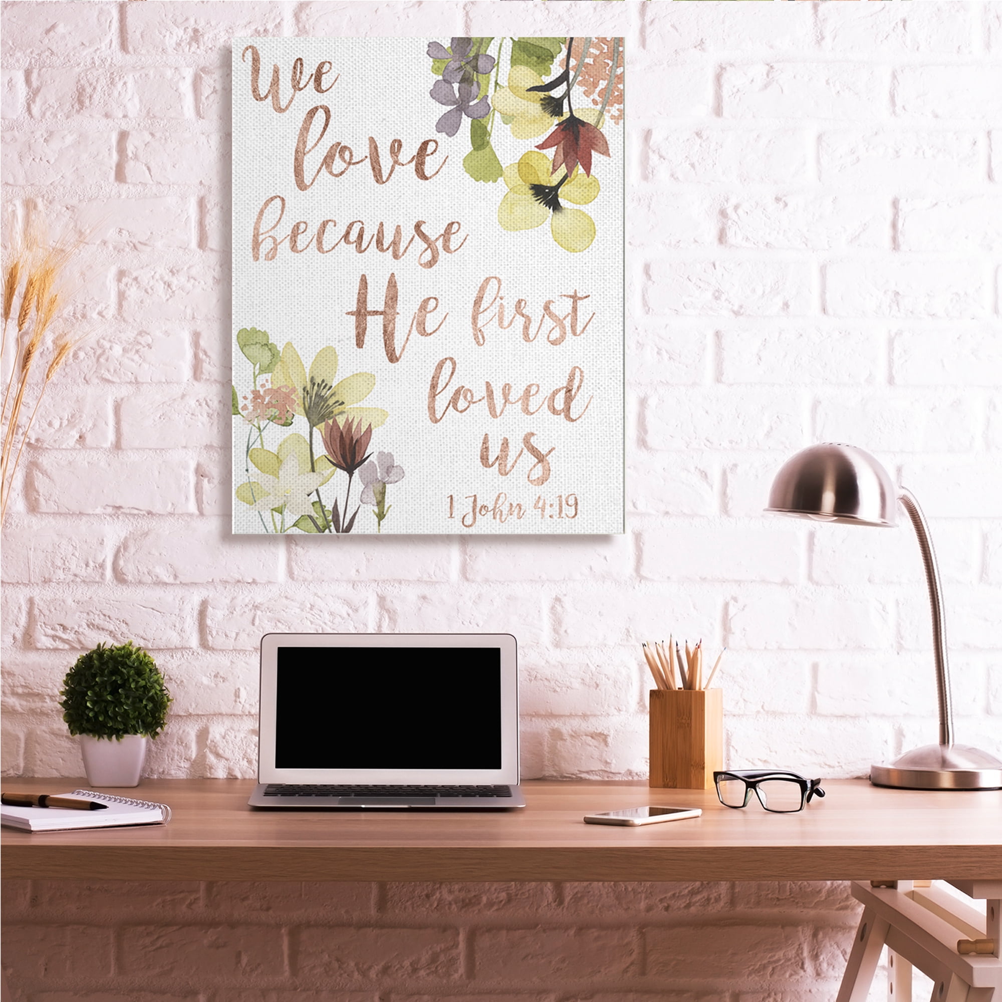 Stupell Industries We Love Because Proverbs John 4:19 Florals,36 x 48,Designed by Studio W