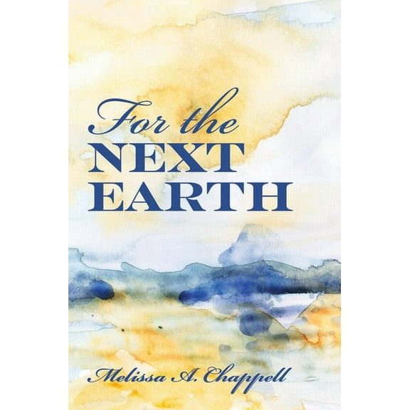 For the Next Earth (Paperback)