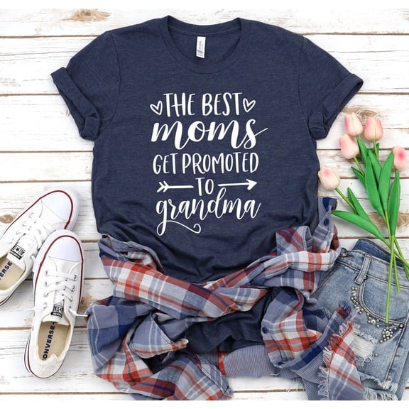 The Best Moms Get Promoted To Grandma Shirt, Grandma Shirt, Promoted To Grandma, Grandma Tee Shirt, Grandma Gift, Grandma T-Shirt