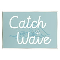 Stupell Industries Catch a Wave Phrase Landscape Painting Unframed Art Print Wall Art, 19 x 13