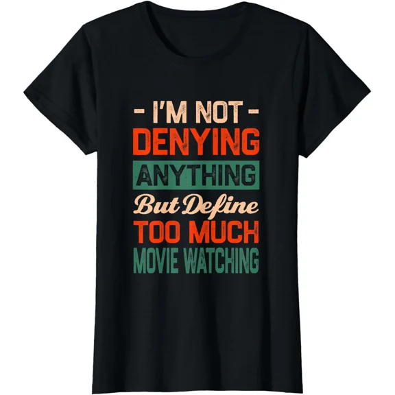 Define Too Much Movie Watching Funny Movie Lover Ladies' Crewneck T-Shirt
