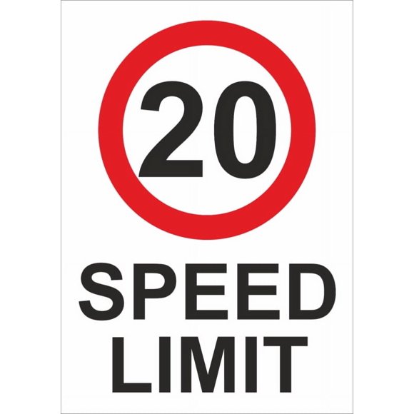 Size: 16" x 12" - 20 SPEED LIMIT Metal Sign/FOAMEX OR ALUPANEL SPEED SIGN PROHIBITION SIGN