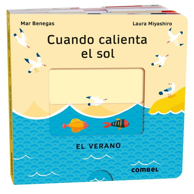 Libro Cuando Calienta El Sol Tapa Dura, Autor Mar Benegas, Editorial Ediciones Y Publicaciones Combel