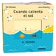 thumbnail image 1 of Libro Cuando Calienta El Sol Tapa Dura, Autor Mar Benegas, Editorial Ediciones Y Publicaciones Combel, 1 of 2