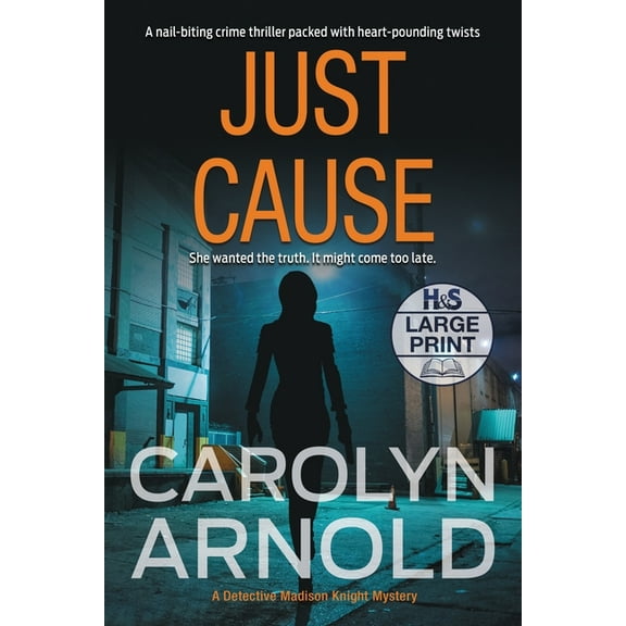 Detective Madison Knight Just Cause: A nail-biting crime thriller packed with heart-pounding twists, Book 5, (Paperback)