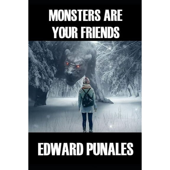 Monsters Are Your Friends: Poems (Paperback)