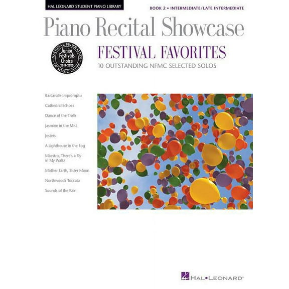 Piano Recital Showcase - Festival Favorites, Book 2: 10 Outstanding NFMC Selected Solos