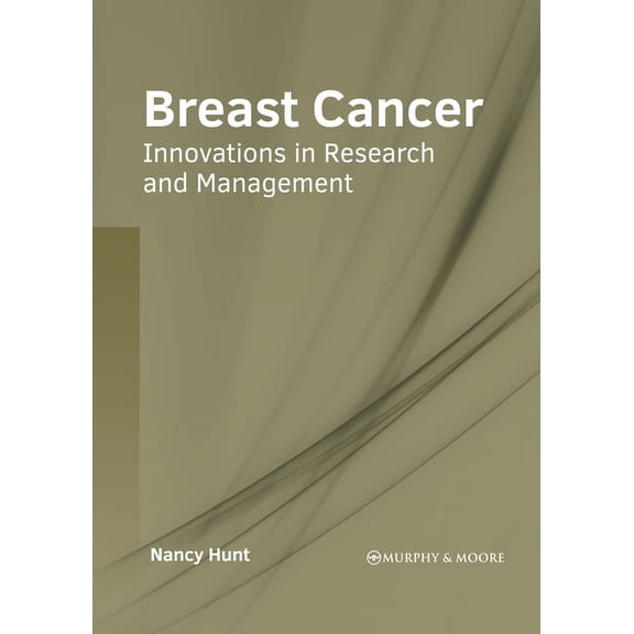 Breast Cancer: Innovations in Research and Management, (Hardcover)