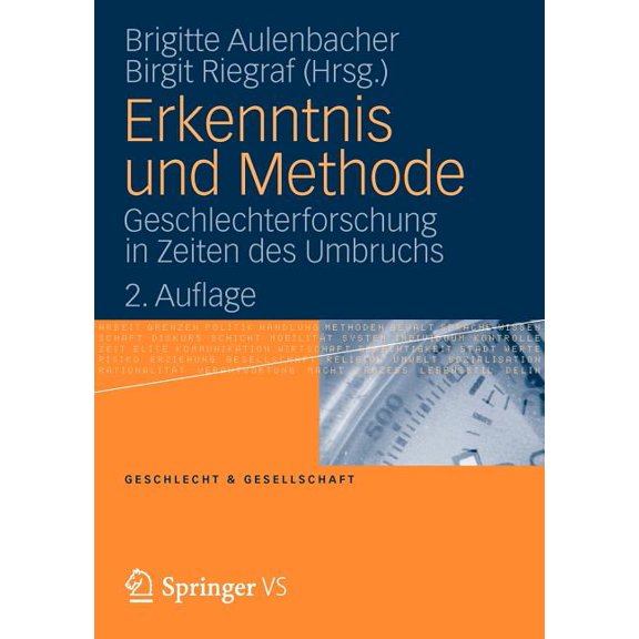 Geschlecht Und Gesellschaft Erkenntnis Und Methode: Geschlechterforschung in Zeiten Des Umbruchs, Book 43, (Paperback)