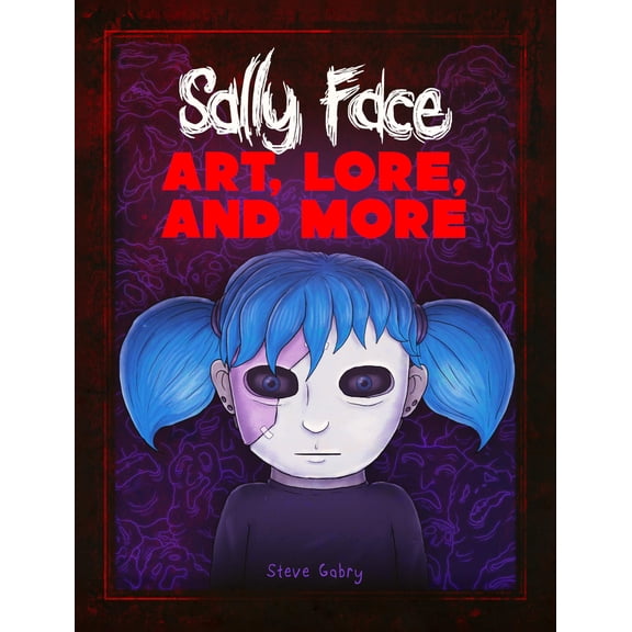Pre-Owned Sally Face: Art, Lore, and More, (Hardcover)