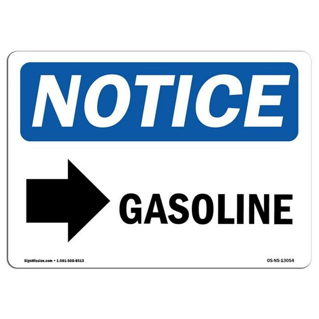 SignMission OS-NS-A-1218-L-13054 12 x 18 in. OSHA Notice Sign - Gasoline Right Arrow