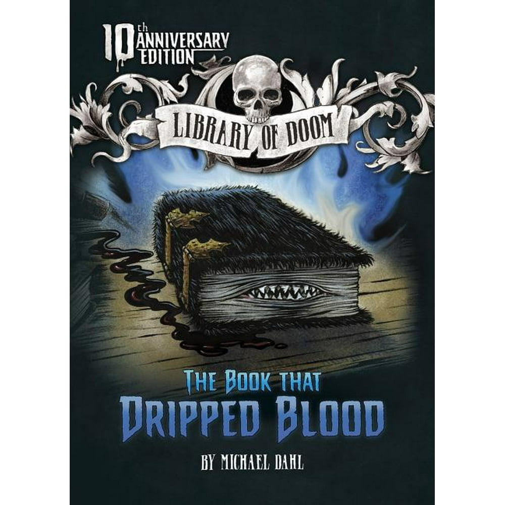 Library of Doom The Book That Dripped Blood 10th Anniversary Edition