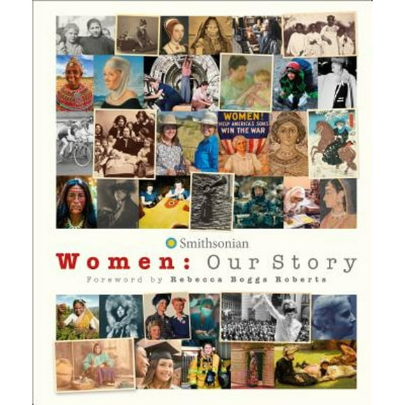 Pre-Owned Women: Our Story (Hardcover 9781465479570) by DK, Rebecca Boggs Roberts