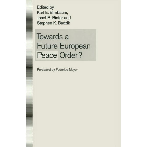 Towards a Future European Peace Order?, (Paperback)