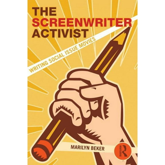 The Screenwriter Activist, (Paperback)